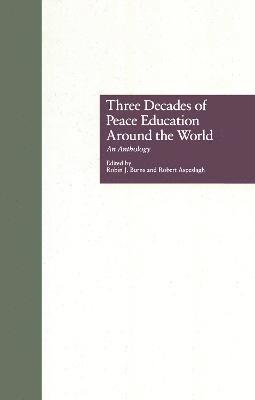 bokomslag Three Decades of Peace Education around the World