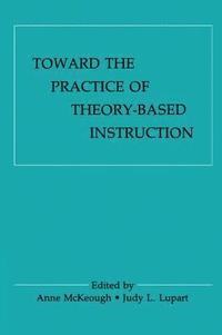 bokomslag Toward the Practice of theory-based Instruction