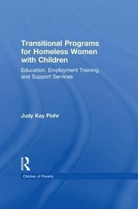 bokomslag Transitional Programs for Homeless Women with Children