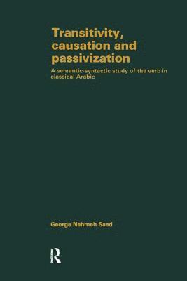 Transivity Causation & Passivization 1