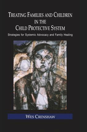 Wes Crenshaw - Treating Families and Children in the Child Protective System, Häftad