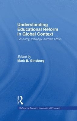 Understanding Educational Reform in Global Context 1