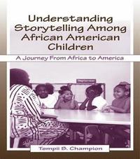 bokomslag Understanding Storytelling Among African American Children