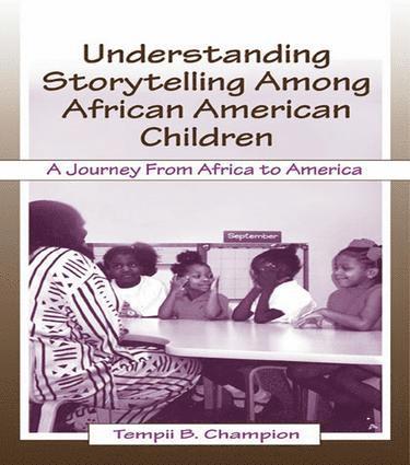 Tempii B. Champion - Understanding Storytelling Among African American Children, Häftad