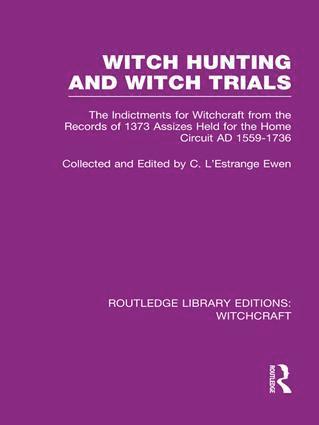 bokomslag Witch Hunting and Witch Trials (RLE Witchcraft)