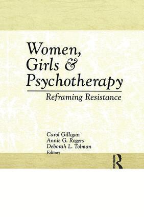 Deborah L Tolman, Carol Gilligan, Annie G Rogers - Women, Girls & Psychotherapy, Häftad