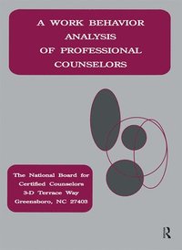 bokomslag A Work Behavior Analysis Of Professional Counselors