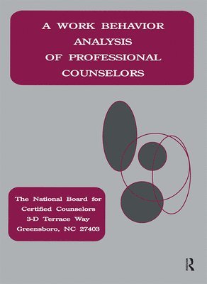 A Work Behavior Analysis Of Professional Counselors 1