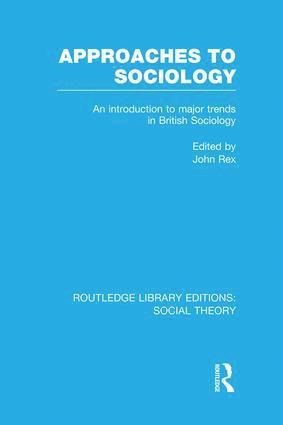 bokomslag Approaches to Sociology (RLE Social Theory)