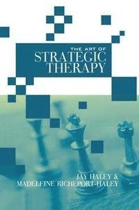 bokomslag The Art of Strategic Therapy