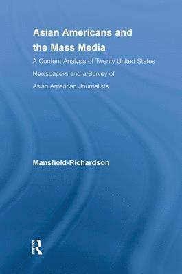 Asian Americans and the Mass Media 1