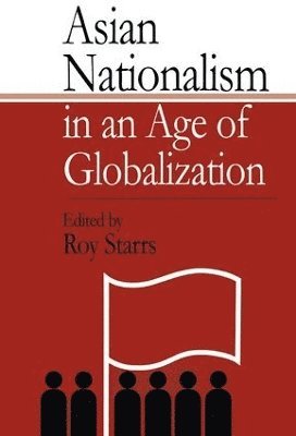 bokomslag Asian Nationalism in an Age of Globalization