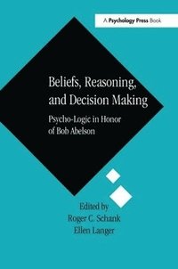 bokomslag Beliefs, Reasoning, and Decision Making