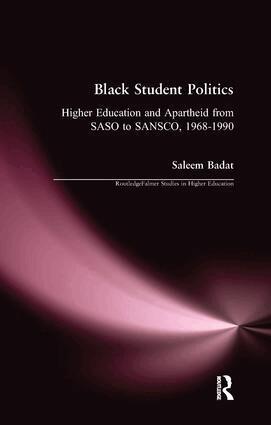Saleem Badat - Black Student Politics, Häftad