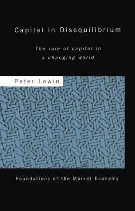 Peter Lewin - Capital in Disequilibrium, Häftad