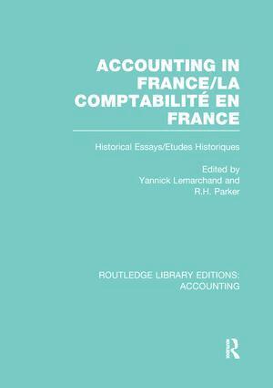 Jay L. Nadeau, Yannick Lemarchand, Robert Parker - Accounting in France (RLE Accounting), Häftad