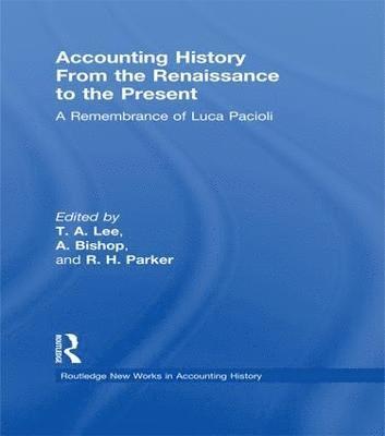 Accounting History from the Renaissance to the Present 1