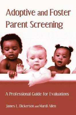 Adoptive and Foster Parent Screening 1