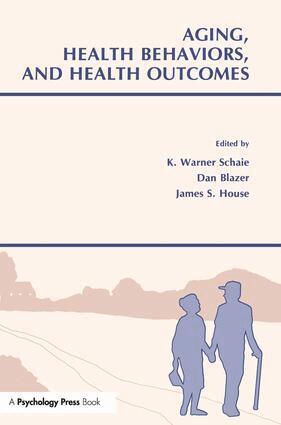 K. Warner Schaie, Dan Blazer, James S. House, James A. House - Aging, Health Behaviors, and Health Outcomes, Häftad
