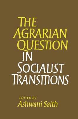bokomslag Agrarian Question in Socialist Transitions