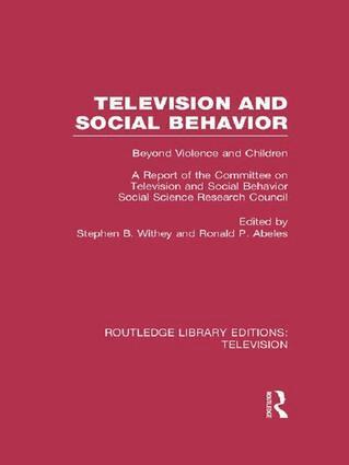 Stephen B. Withey, Ronald P. Abeles - Television and Social Behavior, Häftad