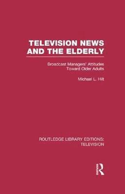 bokomslag Television News and the Elderly