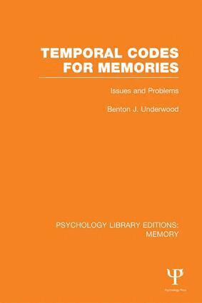Benton Underwood - Temporal Codes for Memories (PLE: Memory), Häftad