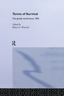 Robert Wistrich, Robert S. Wistrich - Terms of Survival, Häftad
