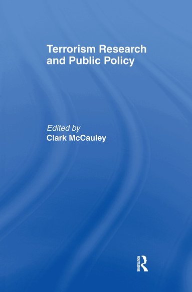 Clark McCauley - Terrorism Research and Public Policy, Häftad
