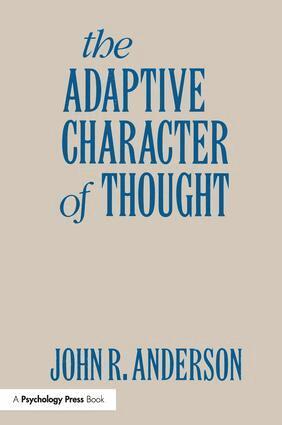 John R. Anderson - Adaptive Character of Thought, Häftad