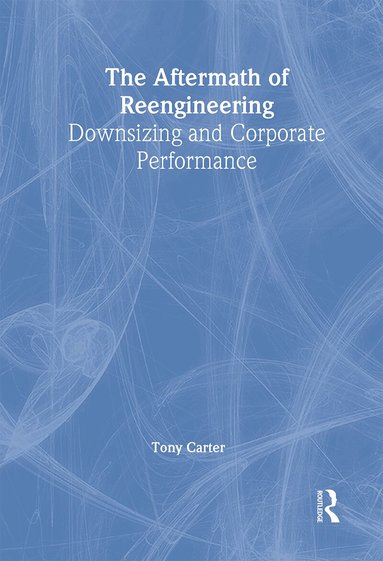 William Winston, Tony Carter - Aftermath of Reengineering, Häftad