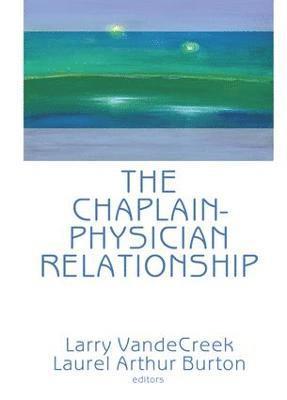 bokomslag The Chaplain-Physician Relationship