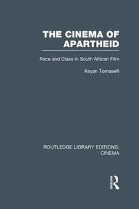 bokomslag The Cinema of Apartheid