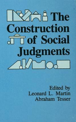 Leonard L. Martin, Abraham Tesser - Construction of Social Judgments, Häftad