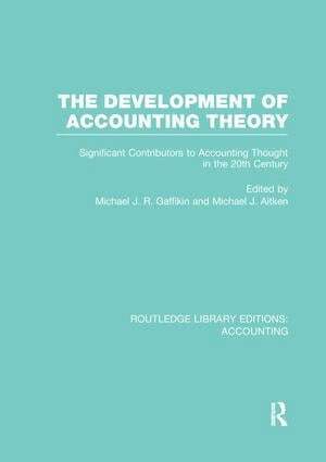 Michael Gaffikin, Michael Aitken - Development of Accounting Theory (RLE Accounting), Häftad