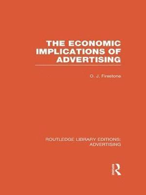 Economic Implications of Advertising (RLE Advertising) 1