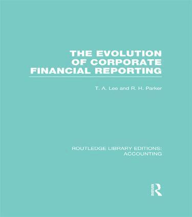 T. Lee, Robert Parker - Evolution of Corporate Financial Reporting (RLE Accounting), Häftad