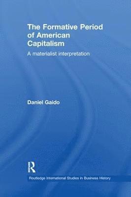 bokomslag Formative Period of American Capitalism