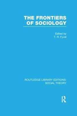 bokomslag Frontiers of Sociology (RLE Social Theory)
