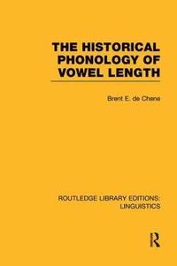 bokomslag The Historical Phonology of Vowel Length