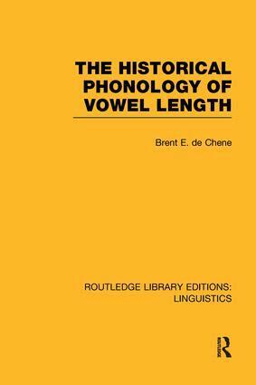 Brent de Chene - Historical Phonology of Vowel Length, Häftad