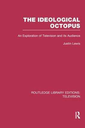 Justin Lewis, United Kingdom) Lewis, Justin (Cardiff University, Cardiff - Ideological Octopus, Häftad
