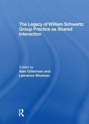 bokomslag The Legacy of William Schwartz