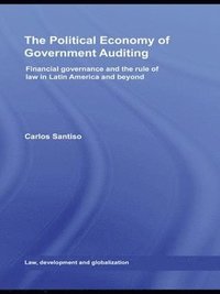 bokomslag The Political Economy of Government Auditing