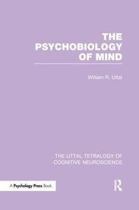 bokomslag The Psychobiology of Mind