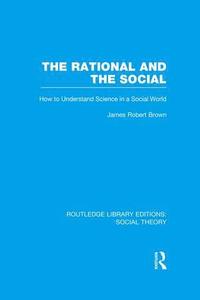 bokomslag Rational and the Social