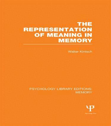 Walter Kintsch - Representation of Meaning in Memory (PLE: Memory), Häftad