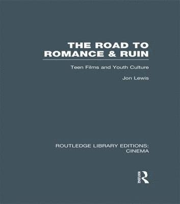 bokomslag The Road to Romance and Ruin