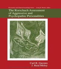bokomslag The Rorschach Assessment of Aggressive and Psychopathic Personalities