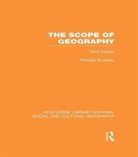 bokomslag The Scope of Geography (RLE Social & Cultural Geography)